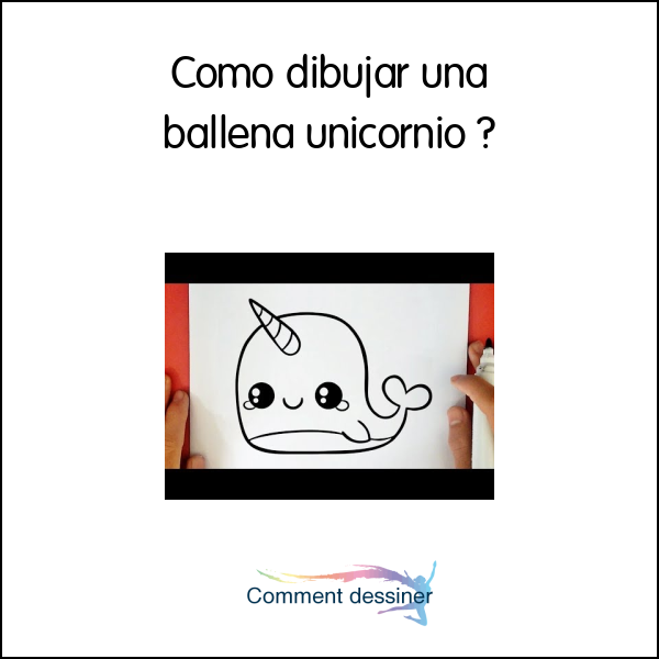 Como dibujar una ballena unicornio